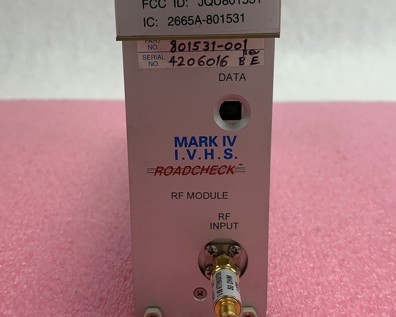 Mark IV I.V.H.S 801531-001 Roadcheck RF Data Module