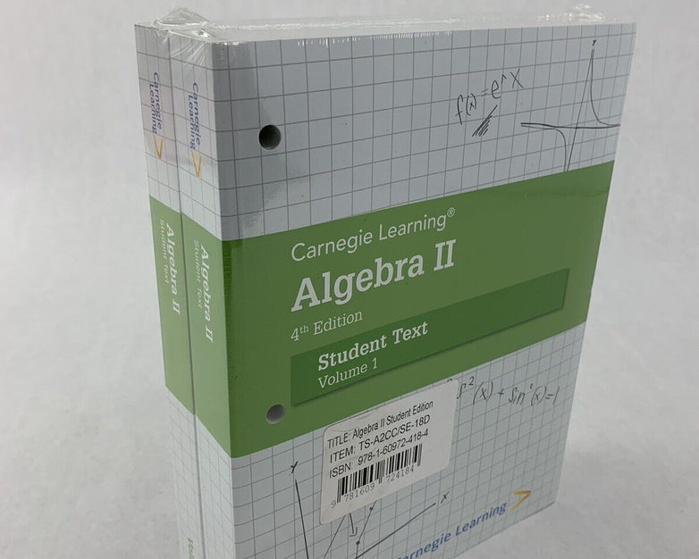 Carnegie Learning Algebra II 4th edition Volumes 1 & 2 TS-A2CC/SE-18D