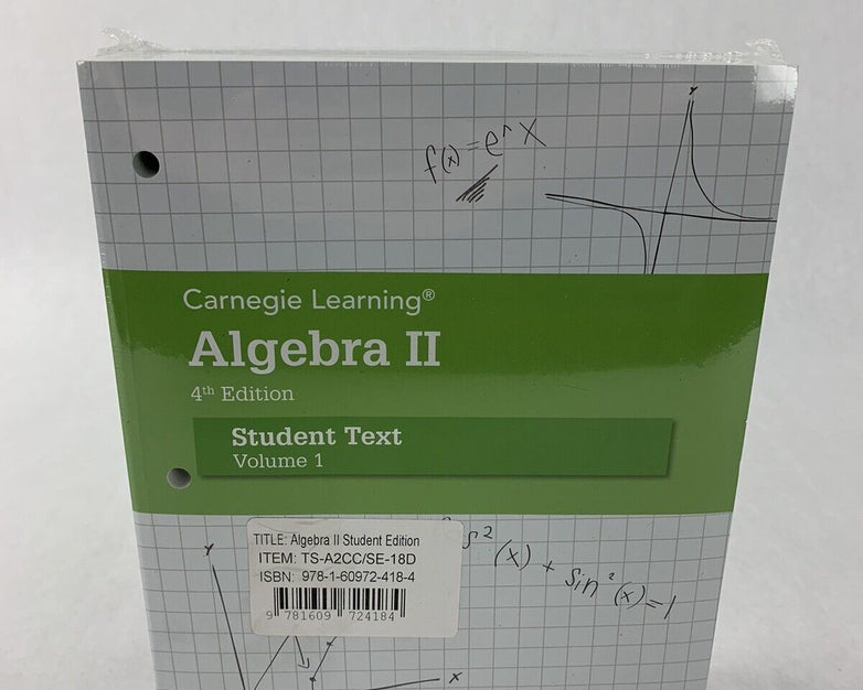Carnegie Learning Algebra II 4th edition Volumes 1 & 2 TS-A2CC/SE-18D