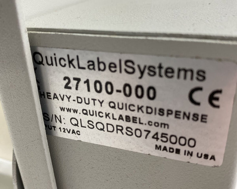 Quick Label Systems 27100-000 Heavy Duty QuickDispense Auto Dispenser UNTESTED