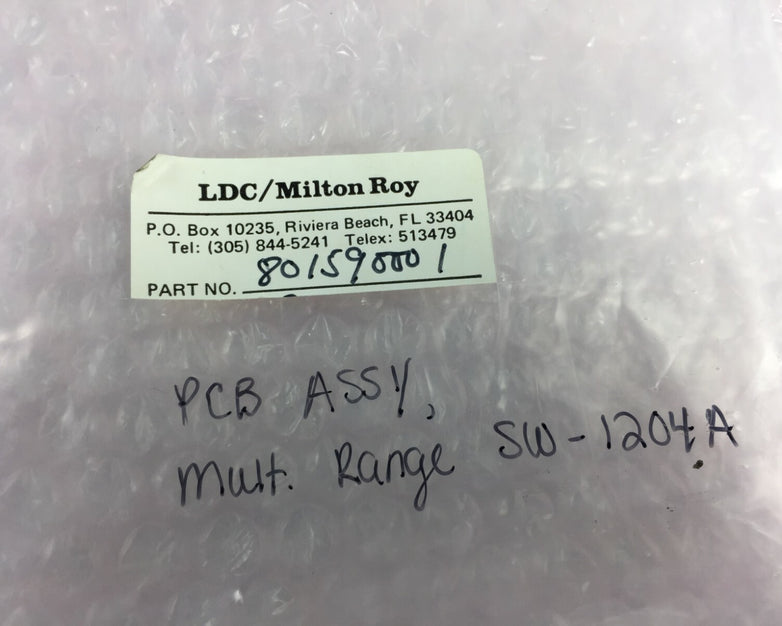 LDC / Milton Roy Part# 801590001 PCB Assy Mult Range SW-1204A