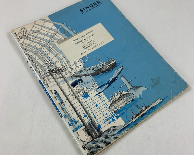 Singer 1-500783-322 Dipole Antennas Instruction Manual DM-105A-T1 / T2 / T3