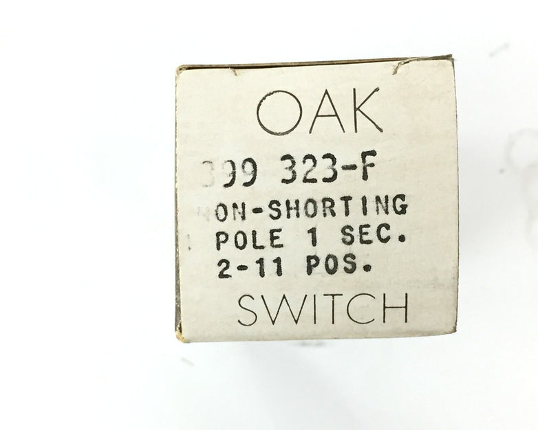 Oak Switch 399 323-F Non-Shorting 1 Pole 1 Sec. 2-11 Rotary Switch (Lot of 5)