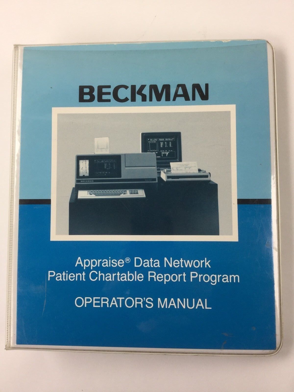 Beckman Appraise Data Network Patient Chartable Report Program Manual