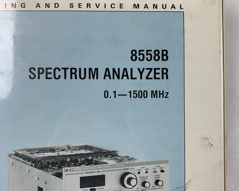 Hewlett Packard 8558B Spectrum Analyzer Operating and Service Manual 08558-90061