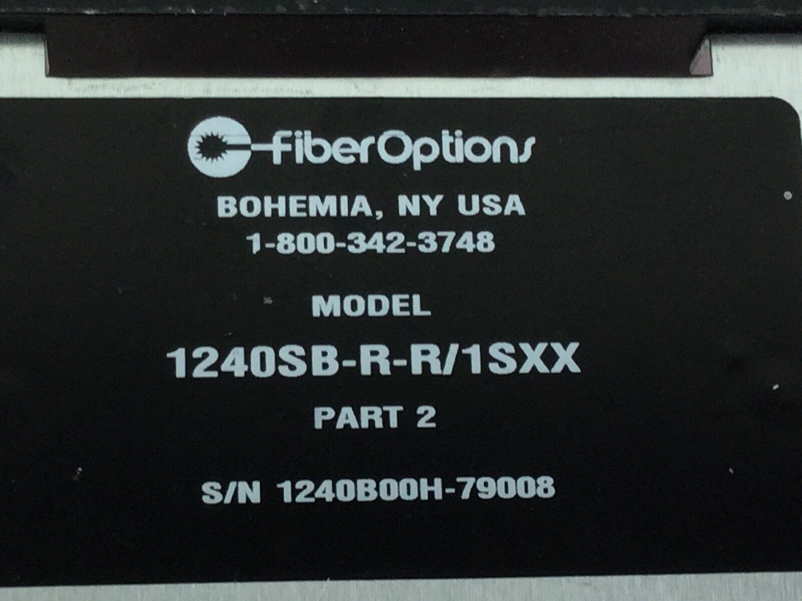 Fiber Options 1240SB-T-R/1SXX  Part 2  Untested