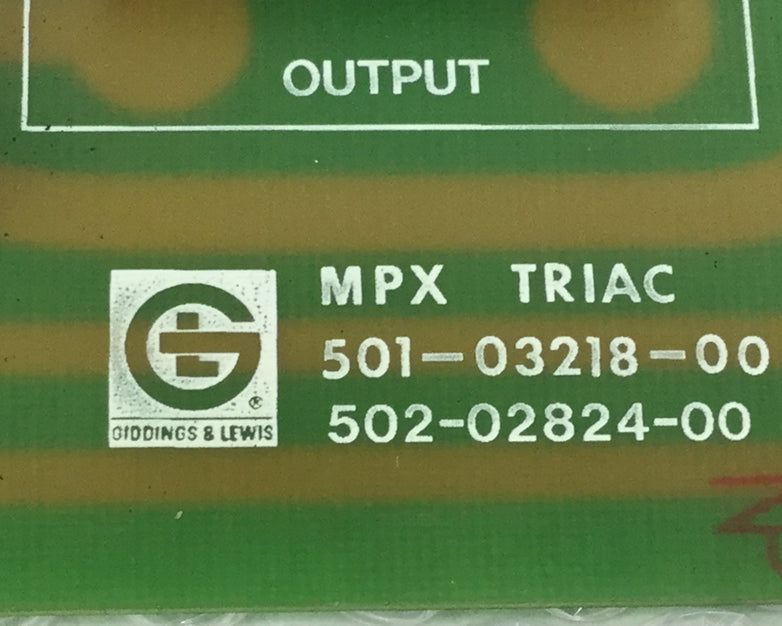 Giddings & Lewis MPX Triac 501-03218-00  502-02824-00 Circuit Board (Lot of 2)