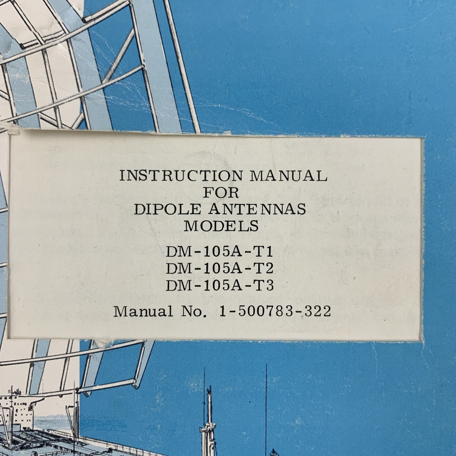 Singer 1-500783-322 Dipole Antennas Instruction Manual DM-105A-T1 / T2 / T3