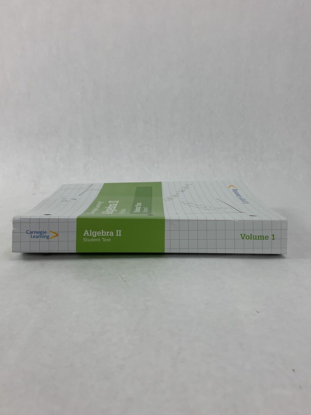 Carnegie Learning Algebra II Student Text Volume 1 4th Edition