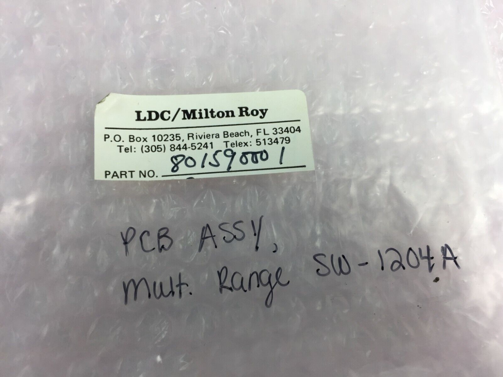 LDC / Milton Roy Part# 801590001 PCB Assy Mult Range SW-1204A