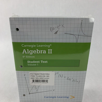 Carnegie Learning Algebra II 4th edition Volumes 1 & 2 TS-A2CC/SE-18D